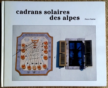 Putelat (P.) & Gagnaire (P.): Cadrans Solaires des Alpes