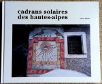 Putelat (P.) & Tournesol (A.): Cadrans Solaires des Hautes-Alpes	