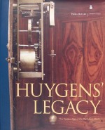 Ende (H. van den) et al: Huygens' Legacy - The Golden Age of the Pendulum Clock  (HB)