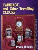 Roberts (D.): Carriage and Other Travelling Clocks