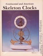 Roberts (D.): Continental and American Skeleton Clocks