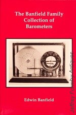 Banfield (E.): The Banfield Family Collection of Barometers