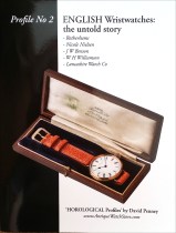 Penney (D.): English Wristwatches: The Untold Story