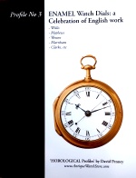 Penney (D.): Enamel Watch Dials: A Celebration of English Work